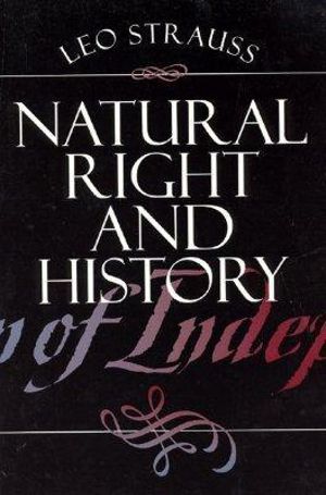 Publisher The University of Chicago Press - Natural Right and History - Leo Strauss