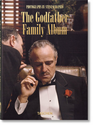 Publisher Taschen - Steve Schapiro.The Godfather Family Album (Taschen 40th Edition) - Paul Duncan