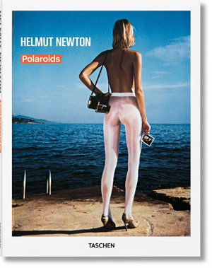 Publisher Taschen - Helmut Newton.Polaroids(Taschen XL) - Helmut Newton