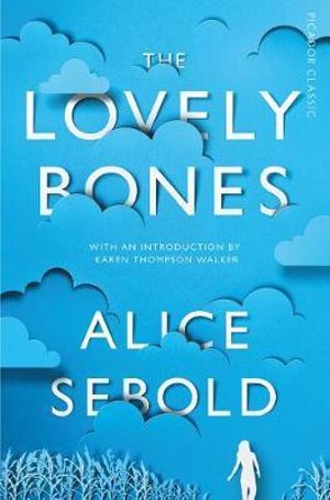 Publisher Pan Macmillan - The Lovely Bones - Alice Sebold