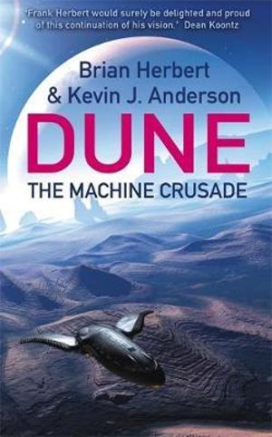 Publisher Hodder & Stoughton - The Machine Crusade(Legends of Dune Series) - Brian Herbert