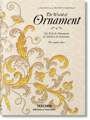 Publisher Taschen - The World of Ornament (Taschen Bibliotheca Universalis) - David Batterham