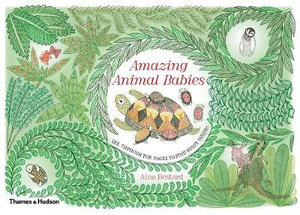 Publisher Thames & Hudson - Amazing Animal Babies - Aina Bestard