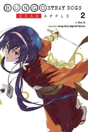 Publisher Yen Press - Bungo Stray Dogs:Dead Apple(Vol. 2) - Gun_Zi, Bungo Stray Dogs DA Partners