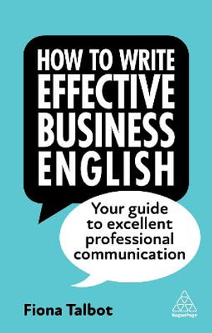 Publisher Kogan Page - How to Write Effective Business English - Fiona Talbot