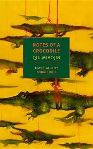 Publisher The New York Review of Books - Notes of a Crocodile - Qiu Miaojin