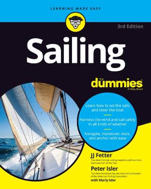 Publisher John Wiley & Sons Inc - Sailing for Dummies(3rd edition) -  J. J. Fetter, Peter Isler, Marly Isler