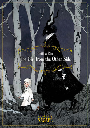 Publisher Seven Seas - The Girl From the Other Side(Siuil, A Run Vol. 1) - Nagabe