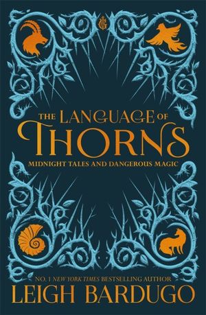 Publisher Hachette Children's - The Language of Thorns - Leigh Bardugo