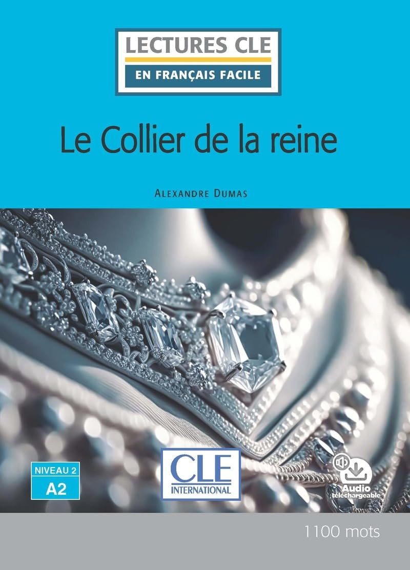 Publisher Cle International - Lecture le collier de la reine(Niveau 2/A2) - Livre (+Audio télechargeable)