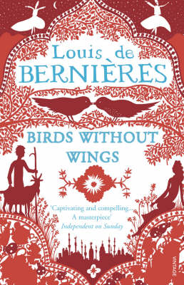 Publisher Vintage - Birds Without Wings - Louis de Bernieres