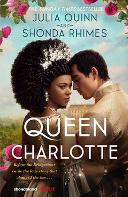 Publisher Little Brown Book Group - Queen Charlotte - Quinn Julia & Rhime