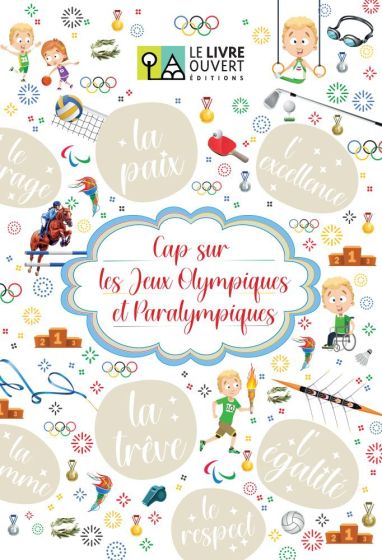 Εκδόσεις Le Livre Ouvert - Cap sur les Jeux Olympiques et Paralympiques