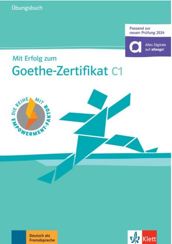 Εκδόσεις Klett - Mit Erfolg zum Goethe-Zertifikat C1 Übungsbuch +online(passend zur neuen Prüfung 2024)