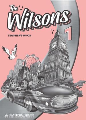 Εκδόσεις Hamilton - The Wilsons 1 - Teacher's Book(Βιβλίο Καθηγητή)