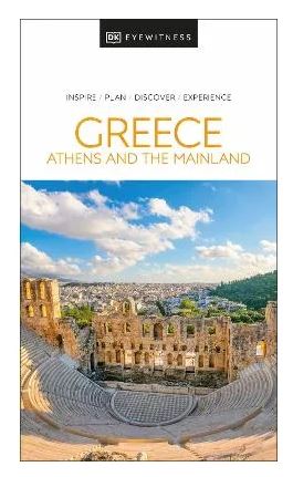 Publisher DK - Dk Eyewitness: Greece, Athens and the Mainland - DK