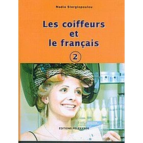 Publisher Πελεκάνος - Les coiffeurs et le français 2 - Στεργιοπούλου Νάντια