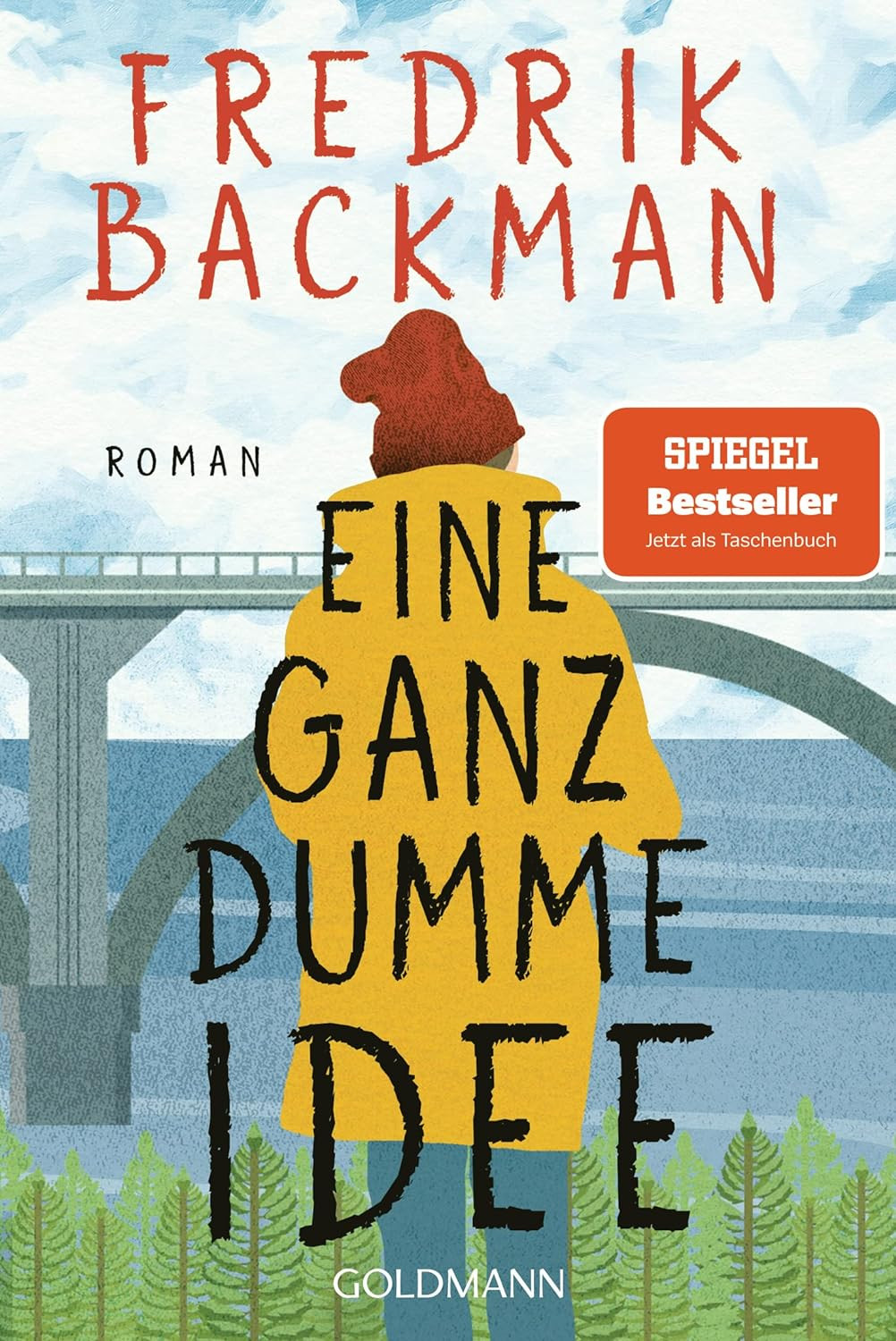 Publisher Goldmann - Eine Ganz Dumme Idee -  Backman Fredrik