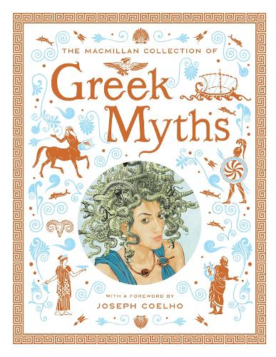 The Macmillan Collection of Greek Myths - Macmillan