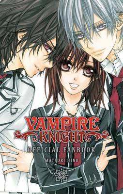 Publisher ViZ Media - Vampire Knight Official Fanbook - Matsuri Hino