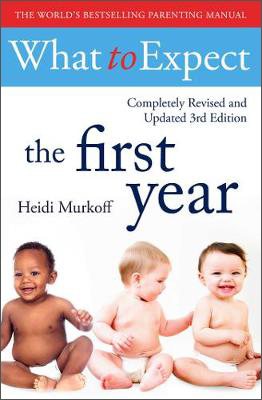 Publisher Simon & Schuster - What To Expect The 1st Year (3rd Edition) - Heidi Murkoff