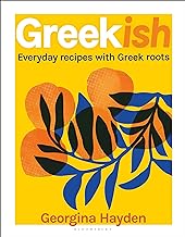 Publisher Bloomsbury - Greekish:Everyday recipes with Greek roots - Georgina Hayden