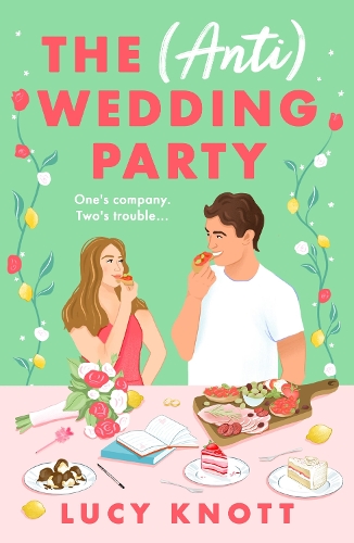 Publisher Bloomsbury - The (Anti) Wedding Party - Lucy Knott