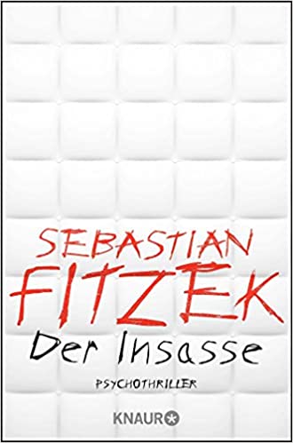 Publisher Droemer - Der Insasse - Sebastian Fitzek
