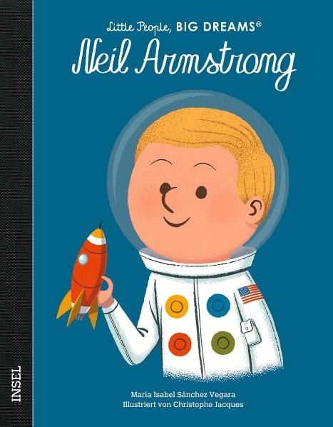 Publisher Suhrkamp Verlag - Little People, Βig Dreams (Neil Armstrong) - Maria Isabel Sanchez Vegara