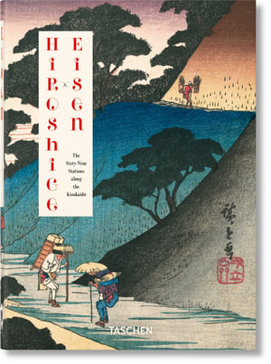 Εκδόσεις Taschen - Hiroshige & Eisen.(40th Anniversary edition) - Rhiannon Paget