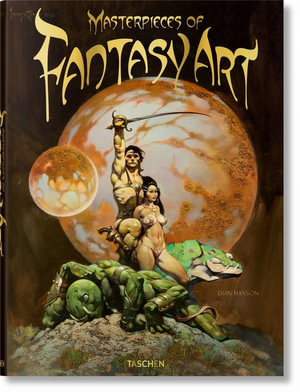 Publisher Taschen - Masterpieces of Fantasy Art (Taschen XL) - Dian Hanson