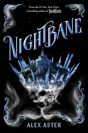 Publisher Amulet - Nightbane (Lightlark Saga: Book 2) - Alex Aster