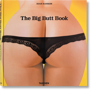 Publisher Taschen - The Big Butt Book (Taschen XL) - Dian Hanson