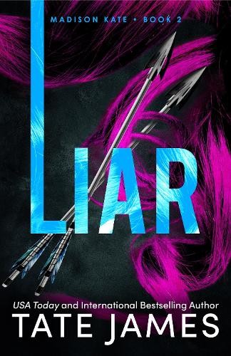 ​Publisher Sourcebooks -  Liar - Madison Kate (Book 2) - Tate James