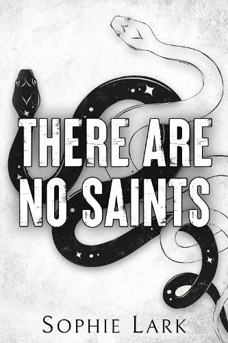 ​Publisher Sourcebooks - There are no Saints - Sophie Lark