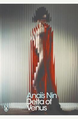 Publisher Penguin - Delta of Venus(Penguin Modern Classics) - Anaïs Nin