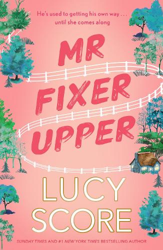 Publisher Hodder & Stoughton - Mr Fixer Upper - Lucy Score