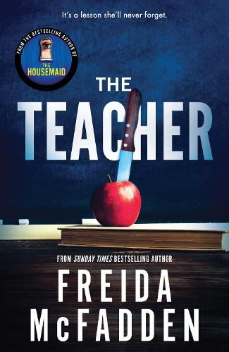 Publisher Sourcebooks - The Teacher - Freida McFadden