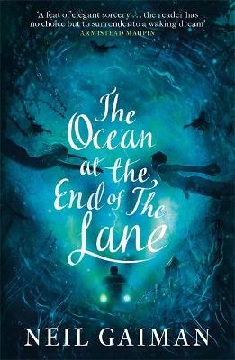 Publisher Headline - The Ocean at the End of the Lane - Neil Gaiman