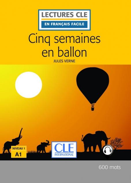 Cinq semaines en ballon (Niveau 1/A1)