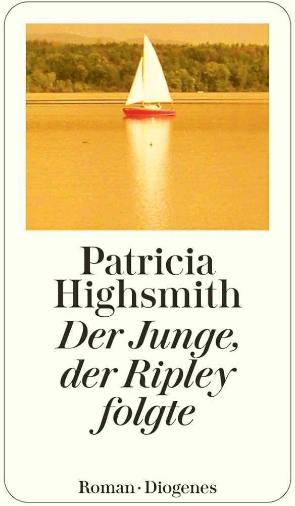 Publisher Diogenes - Der Junge, der Ripley folgte - Patricia Highsmith