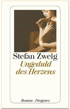 Publisher Diogenes - Ungeduld des Herzens - Zweig Stefan