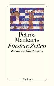 Publisher Diogenes - Finstere Zeiten - Markaris Petros