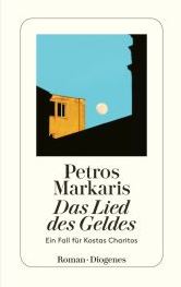 Publisher Diogenes - Das Lied des Geldes - Markaris Petros