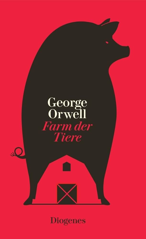 Publisher Diogenes - Farm der Tiere - Orwell George