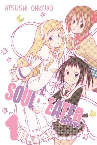 Publisher Yen Press - Soul Eater NOT!(Vol.01) - Atsushi Ohkubo