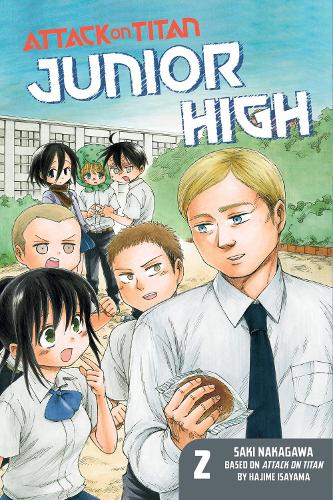 Publisher Kodansha - Attack On Titan:Junior High 2 - Hajime Isayama