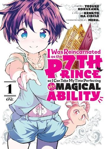 Publisher Kodansha -  I Was Reincarnated as the 7th Prince (Vol.1) - Yosuke Kokuzawa