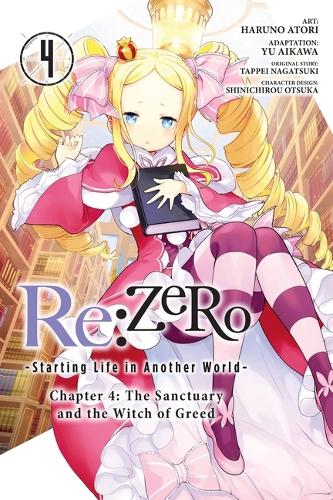 Publisher Yen Press - Re:Zero Starting Life in Another World Chapter 4 The Sanctuary and the Witch of Greed(Vol. 4)- Tappei Nagatsuki, Shinichirou Otsuka