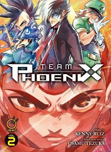 ​Publisher Udon Entertainment - Team Phoenix (Vol.2) - Kenny Ruiz, Osamu Tezuka